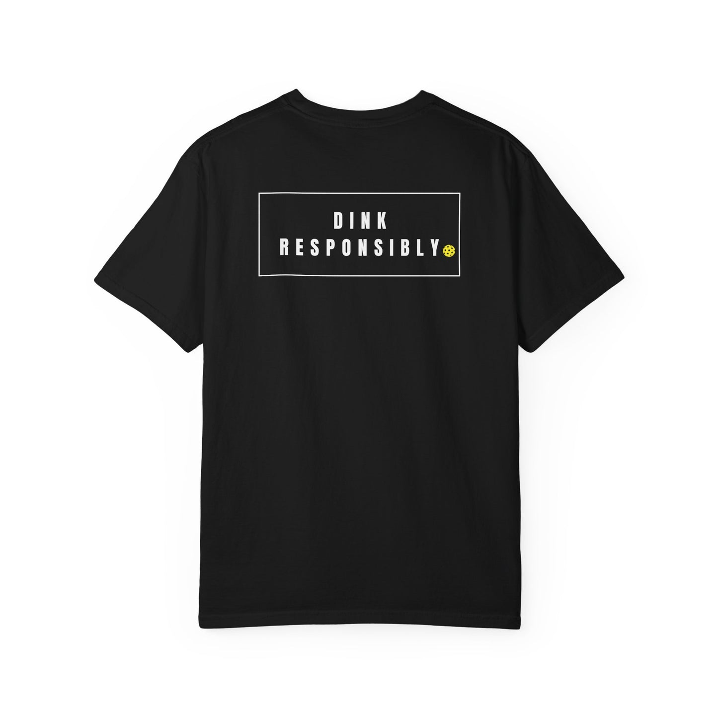 DINK RESPONSIBLY Heavyweight Tee