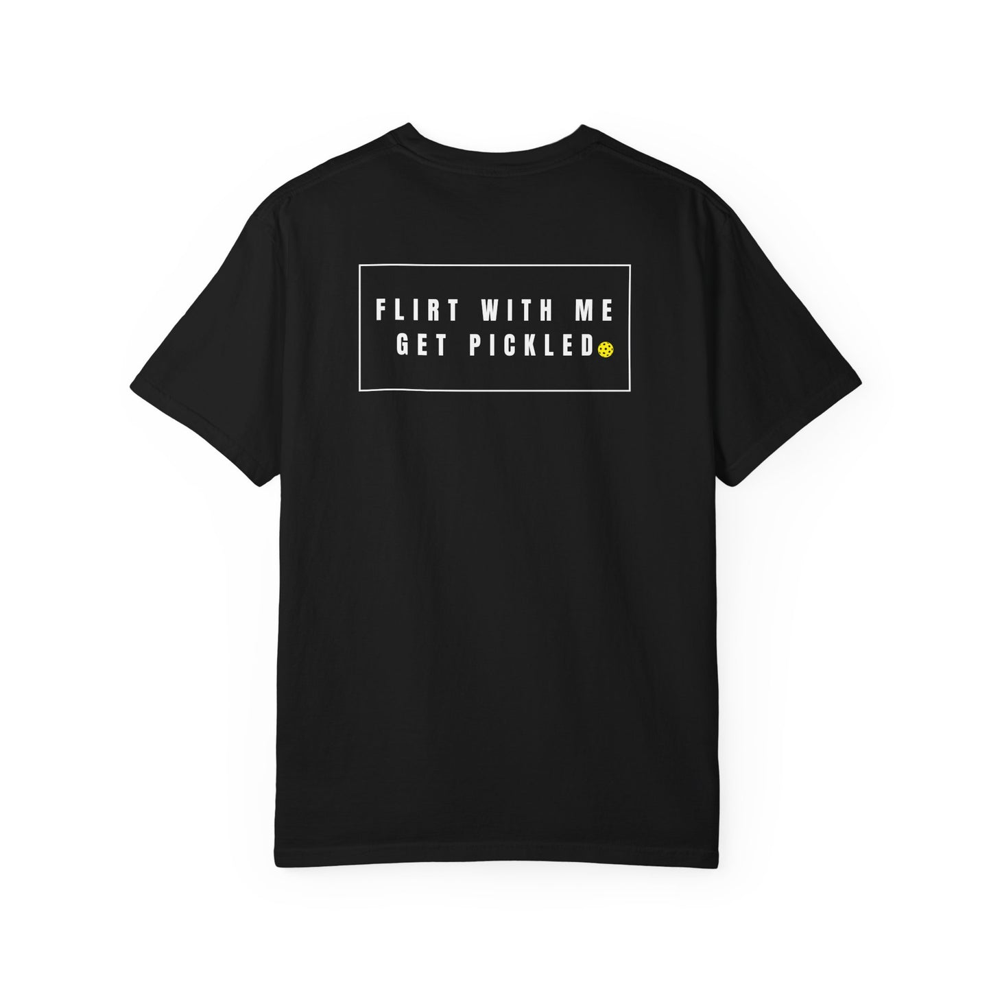 FLIRT WITH ME Heavyweight Tee