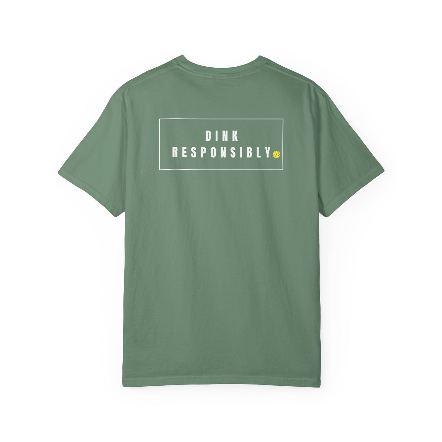DINK RESPONSIBLY Heavyweight Tee